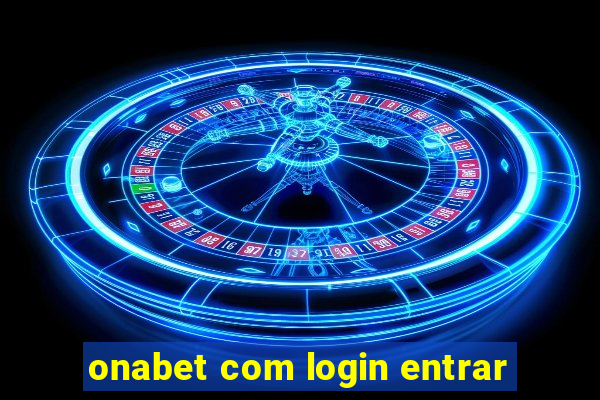 onabet com login entrar